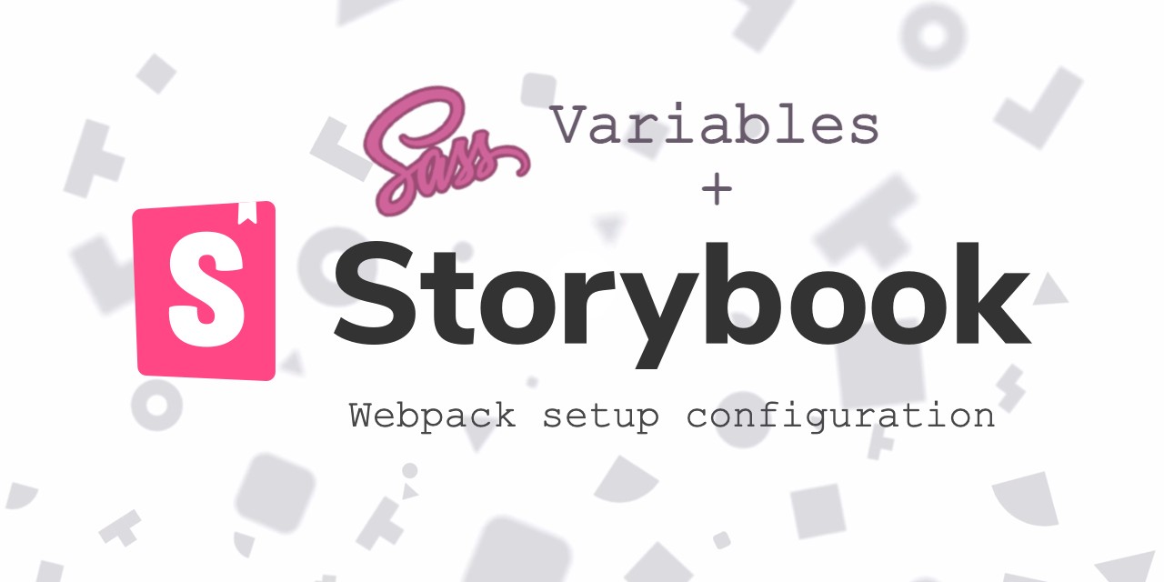 Storybook.js custom Webpack setup for SASS - post preview